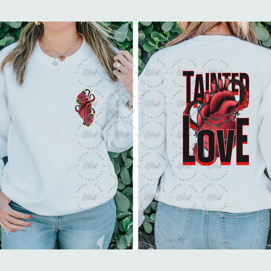 Tainted Love Sweatshirt, Anti Valentines Sweatshirt, Anti Valentine Sweatshirt