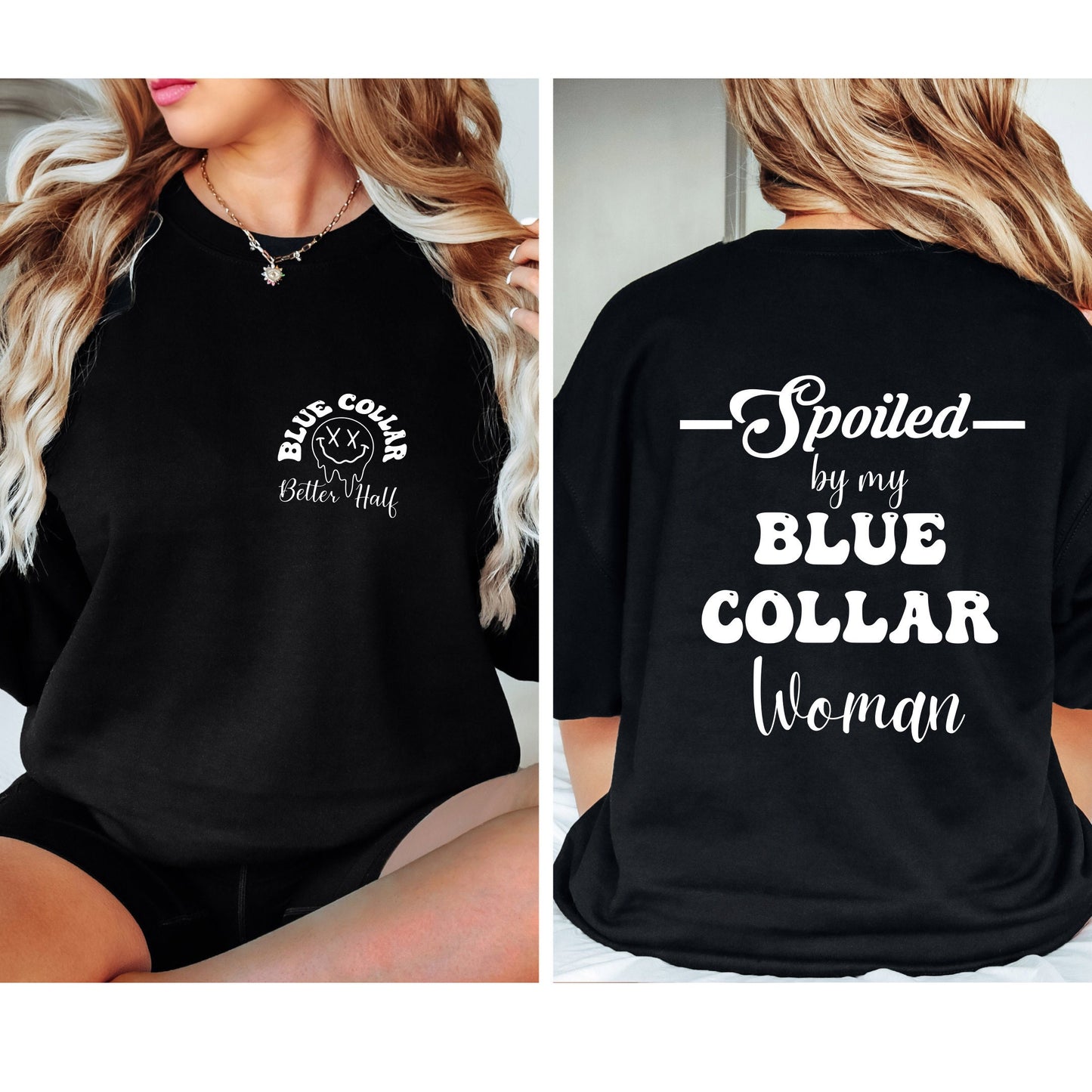 Spoiled By My Blue Collar Woman Sweatshirt, Valentines Sweatshirt, Valentine Sweatshirt